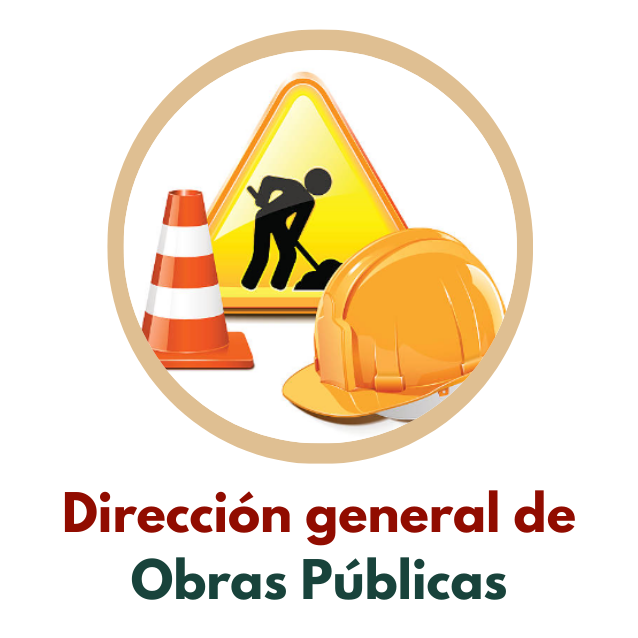 DIRECCIÓN GENERAL DE OBRAS PÚBLICAS
